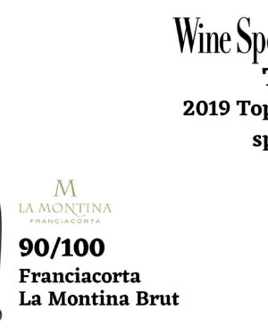 Franciacorta Brut DOCG Sparkling – WINE SPECTATOR 2019 TOP 10 – 90/100 – La Montina